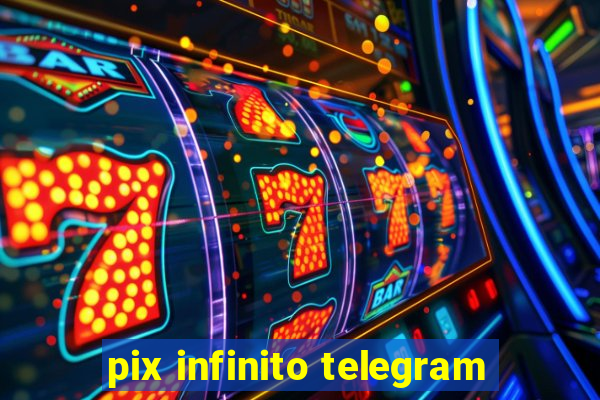 pix infinito telegram